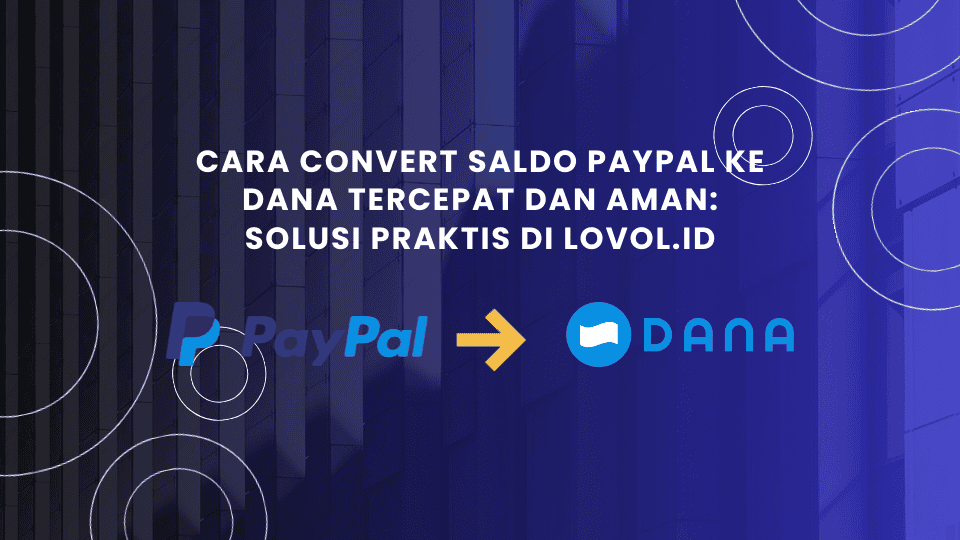 Convert Saldo PayPal ke DANA